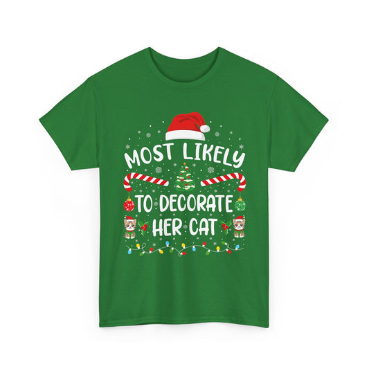 Most Likely To Decorate Her Dog| Funny Christmas Family Matching T-Shirt | Xmas Holiday Tee for Adults & Kids